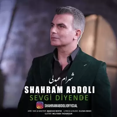 Shahram Abdoli – Sevgi Diyende Shahram Abdoli – Sevgi Diyende