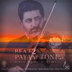 دانلود آهنگ پیام طونی به نام بیت ۲ (روزی روزگاری)