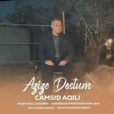 دانلود آهنگ جمشید عقیلی به نام عزیز دوستوم دانلود آهنگ جمشید عقیلی به نام عزیز دوستوم