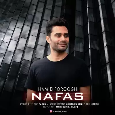 دانلود آهنگ حمید فروغی به نام نفس