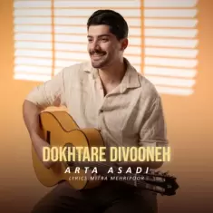 Arta Asadi – Dokhtare Divooneh