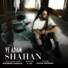 Shahan – Ye Adam