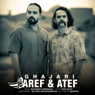 Aref and Atef – Ghajari