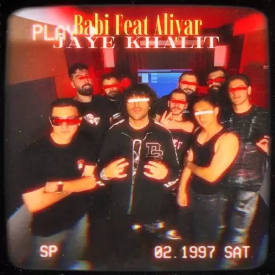 Babi – Jaye Khalit (Ft Aliyar) Babi – Jaye Khalit (Ft Aliyar)