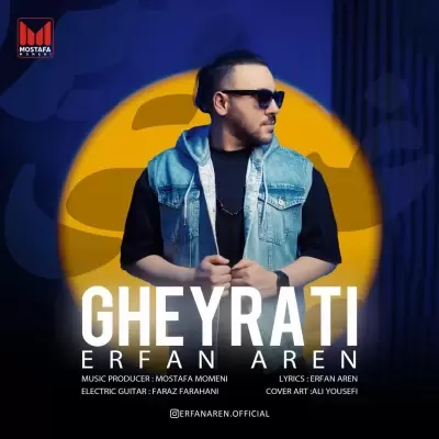 Erfan Aren – Gheyrati Erfan Aren – Gheyrati