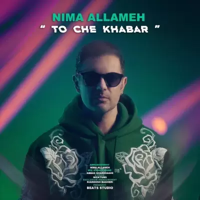 Nima Allameh – To Che Khabar