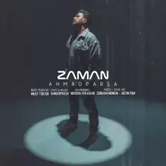 دانلود آهنگ احمد پارسا به نام زمان