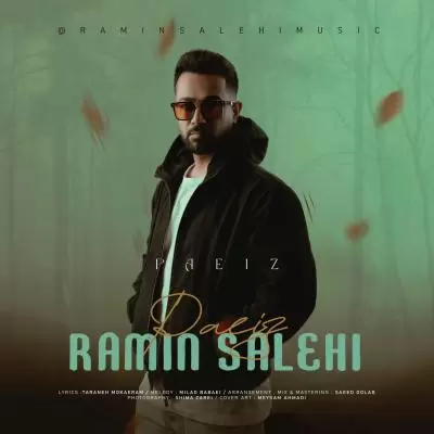 دانلود آهنگ رامین صالحی به نام پاییز دانلود آهنگ رامین صالحی به نام پاییز