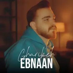 Ebnaan – Gharibe