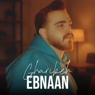 Ebnaan – Gharibe Ebnaan – Gharibe