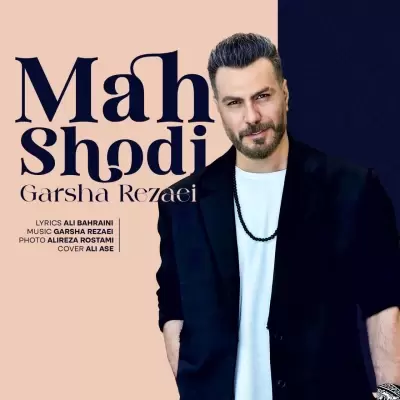 Garsha Rezaei – Mah Shodi Garsha Rezaei – Mah Shodi
