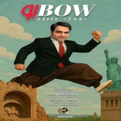 Kaveh Irani – Bow Bow