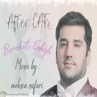 Mohsen Safari – Barahote Eshgh Mohsen Safari – Barahote Eshgh