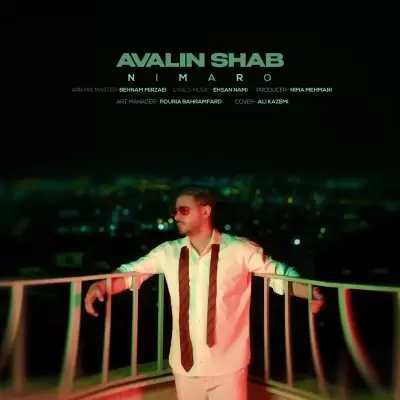 Nimaro – Avalin Shab Nimaro – Avalin Shab