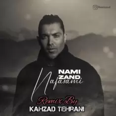 دانلود آهنگ نامی زند به نام نفسمی (رمیکس از دی جی کهزاد تهرانی) دانلود آهنگ نامی زند به نام نفسمی (رمیکس از دی جی کهزاد تهرانی)