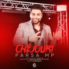 دانلود آهنگ پارسا ام پی به نام چجوری