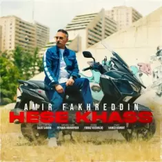 Amir Fakhreddin – Hesse Khas