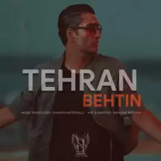 Behtin – Tehran