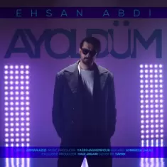 Ehsan Abdi – Ay Oldum