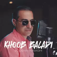 Kooshan Misaghi – Khoob Baladi