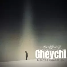 Mahyar Ghazalian – Gheychi