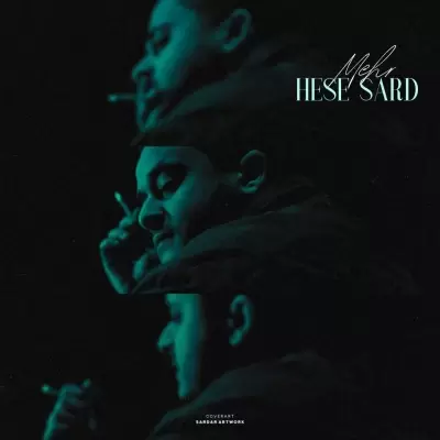Mehr – Hese Sard