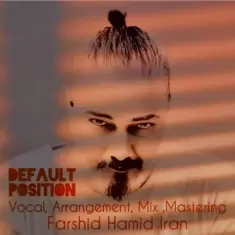Farshid Hamid Iran – Default Position