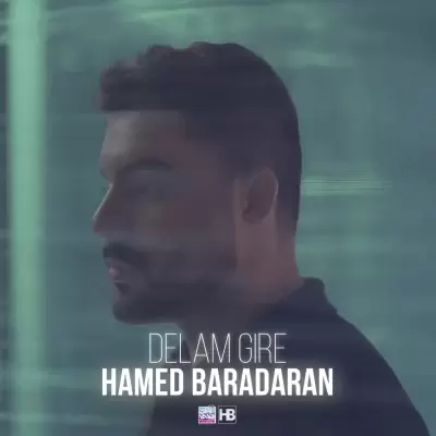 Hamed Baradaran – Delam Gire Hamed Baradaran – Delam Gire