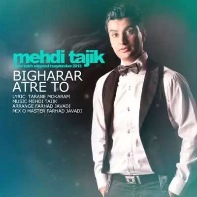 Mehdi Tajik – Bigharar