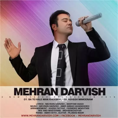 Mehran Darvish – Ashegh Mimoonam Mehran Darvish – Ashegh Mimoonam