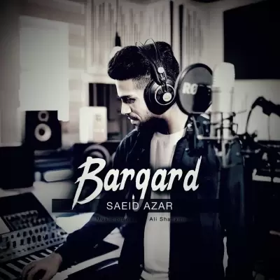 Saeid Azar – Bargard Saeid Azar – Bargard