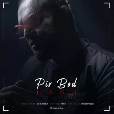 دانلود آهنگ پیربد به نام حق دانلود آهنگ پیربد به نام حق